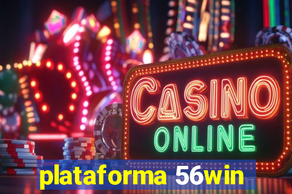 plataforma 56win